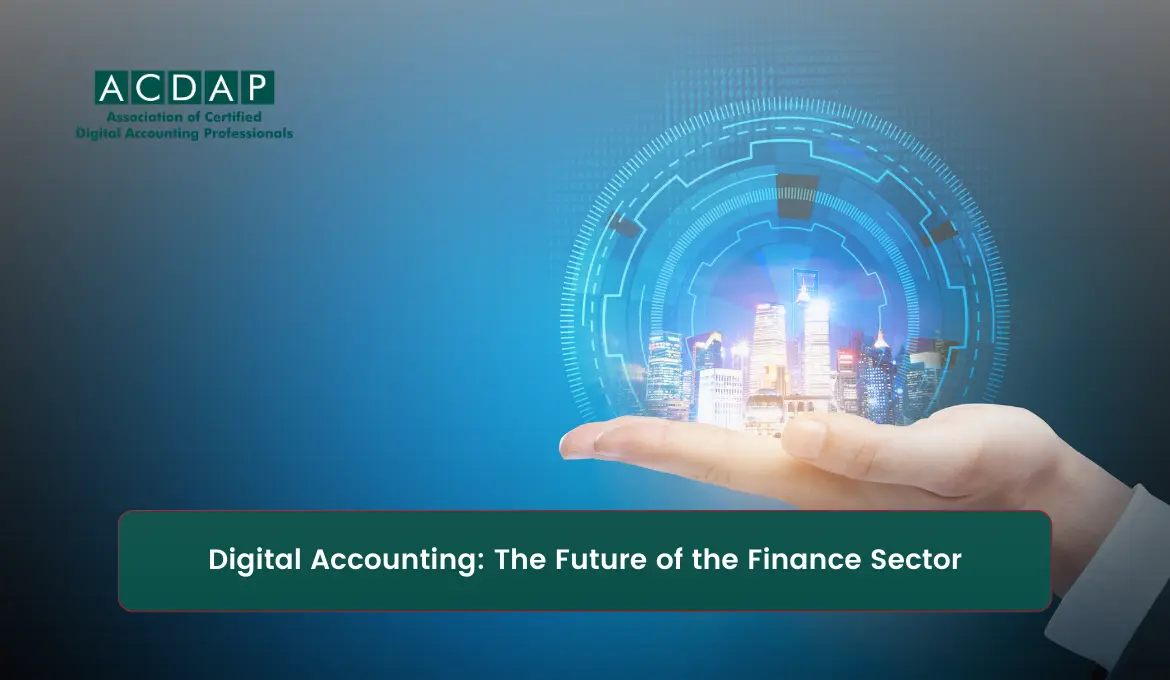 https://www.acdap.org/images/blog/digital-accounting-the-future-of-the-finance-sector.webp