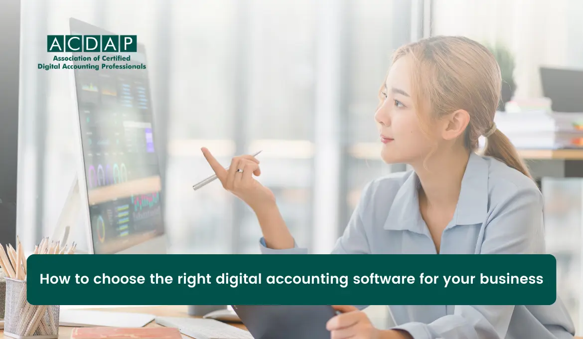 how-to-choose-the-right-digital-accounting-software-for-your-business