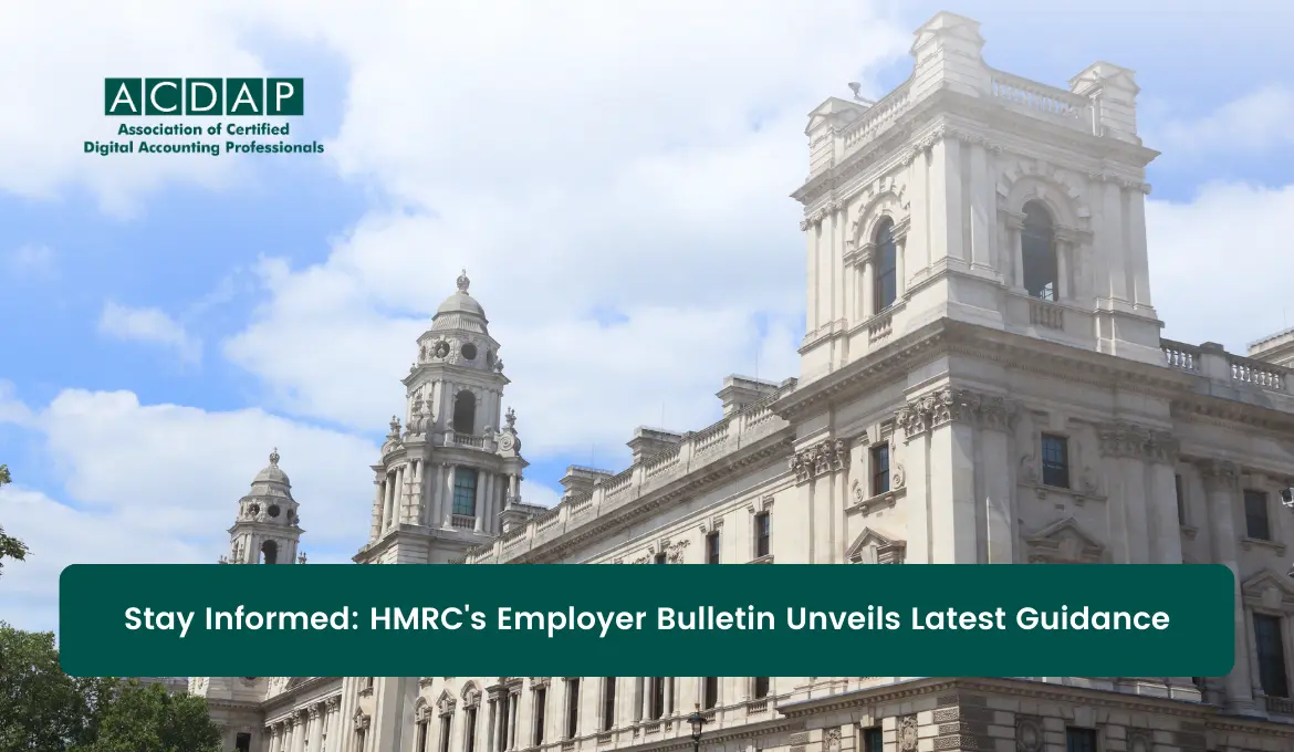 https://www.acdap.org/images/blog/stay-informed-hmrcs-employer-bulletin-unveils-latest-guidance.webp