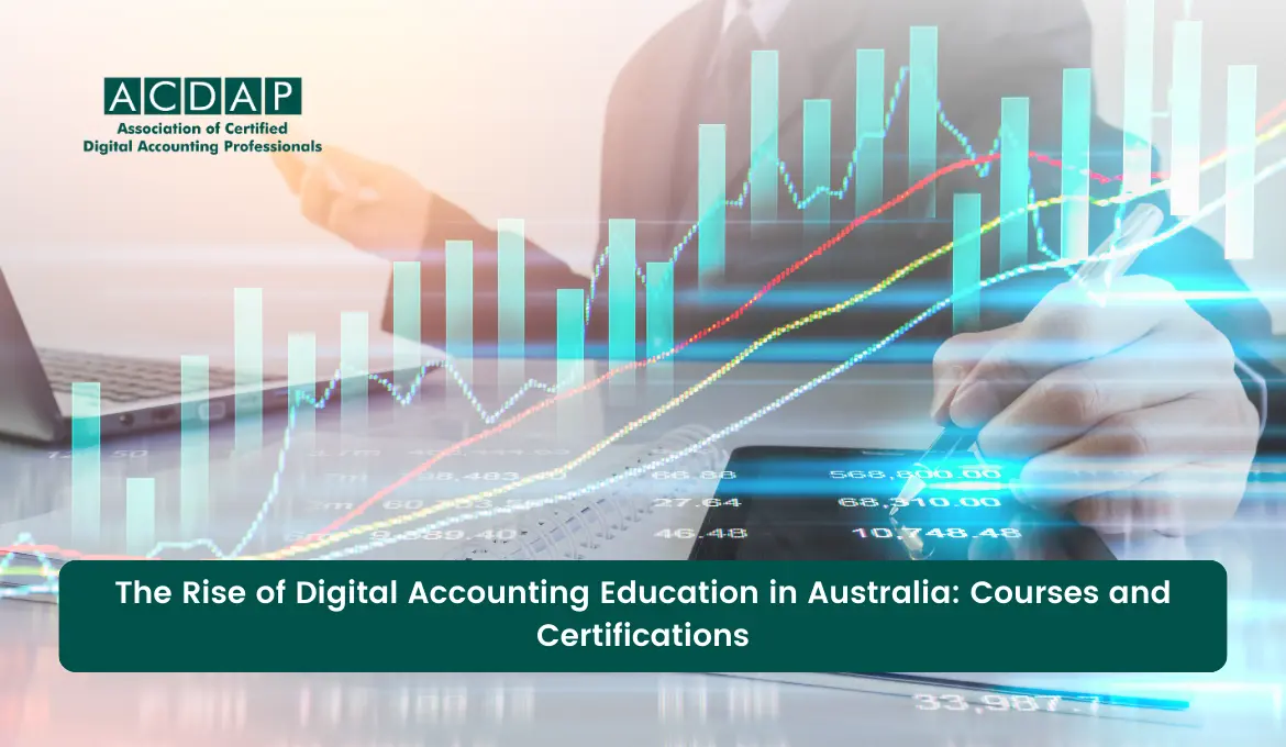 the-rise-of-digital-accounting-education-in-australia-courses-and-certifications