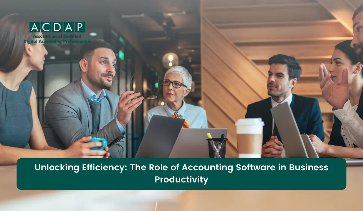 unlocking-efficiency-the-role-of-accounting-software-in-business-productivity